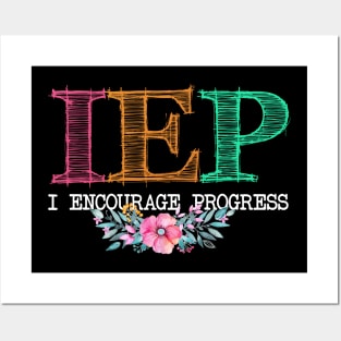 IEP I Encourage Progress Special Education Teacher Posters and Art